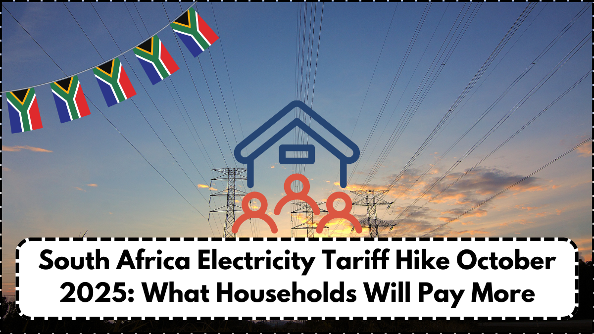 South Africa Electricity Tariff Hike October 2025: What Households Will Pay More