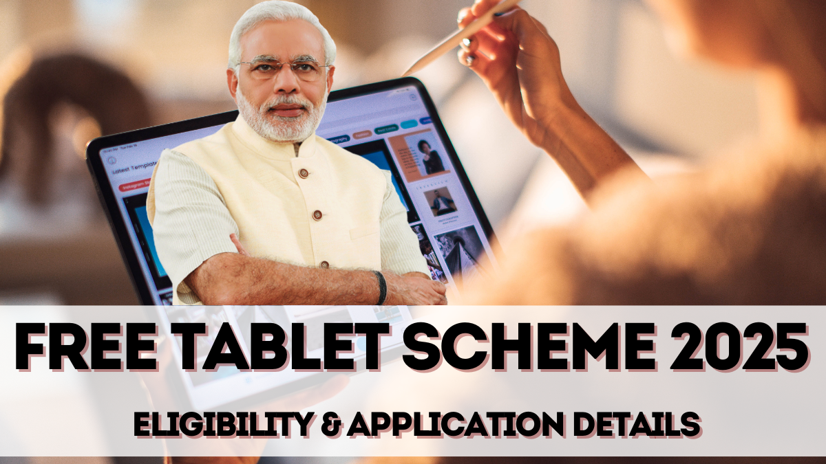 Free Tablet Scheme 2025 – Eligibility & Application Details