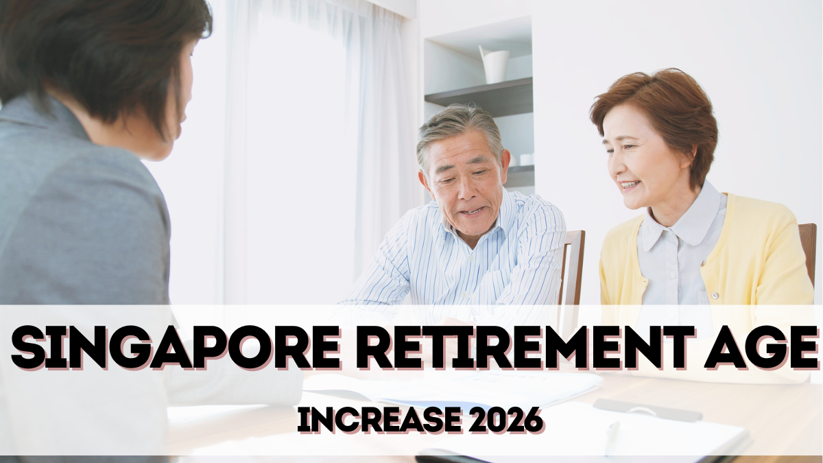 Singapore Retirement Age Increase 2026 – New Rules for Employers & Workers