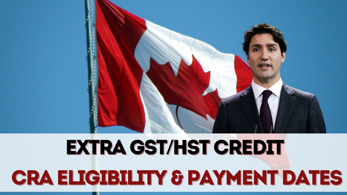 Extra GST/HST Credit September 2025 – CRA Eligibility & Payment Dates