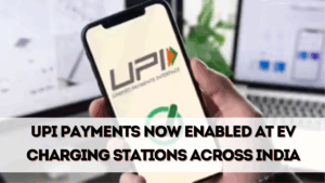 UPI Payments Now Enabled at EV Charging Stations Across India