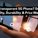 Vivo Transparent 5G Phone? Design Reality, Durability & Price Watch