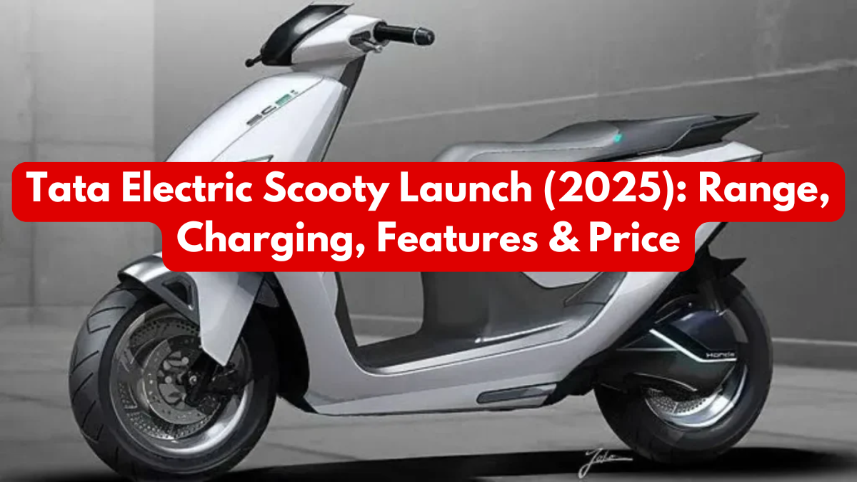 Tata Electric Scooty Launch (2025): Range, Charging, Features & Price