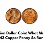 The Million Dollar Coin: What Makes the 1943 Copper Penny So Rare?