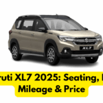 New Maruti XL7 2025: Seating, Features, Mileage & Price