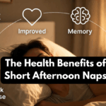 The Health Benefits of Short Afternoon Naps