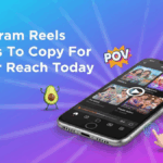 Instagram Reels Trends To Copy For Higher Reach Today