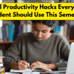 Essential Productivity Hacks Every College Student Should Use This Semester