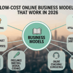 Low-Cost Online Business Models That Work in 2026