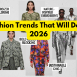 Top Fashion Trends That Will Dominate 2026