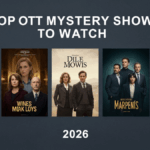 Top OTT Mystery Shows 2026 to Watch