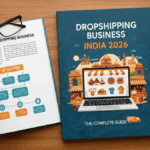 Dropshipping Business India 2026: Full Guide