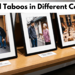 Cultural Taboos in Different Countries